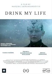 Drink My Life movie poster