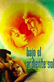 Poster do filme Bajo el ardiente sol