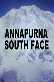 The Hard Way-Annapurna South Face movie poster