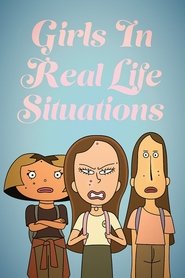 Girls In Real Life Situations movie poster