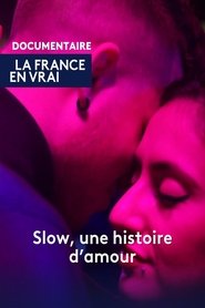 Slow, une histoire d'amour movie poster