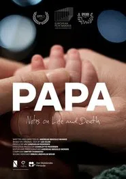 Papa – Notes on Life and Death movie poster