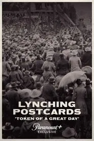 Lynching Postcards: Token of a Great Day movie poster