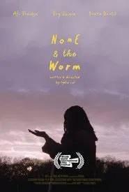 Nome and the Worm movie poster