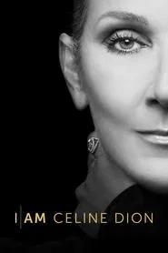 I Am: Celine Dion movie poster