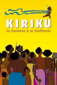 Poster do filme Kiriku - Os Homens e as Mulheres