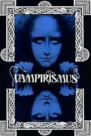 Vampirismus movie poster