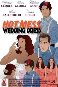 Hot Mess in a Wedding Dress movie poster
