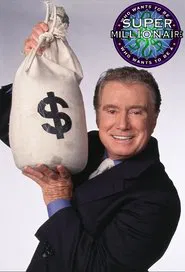 Who Wants to Be a Super Millionaire tv show poster
