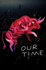 Our Time movie poster