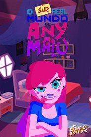 O (Sur)real Mundo de Any Malu tv show poster