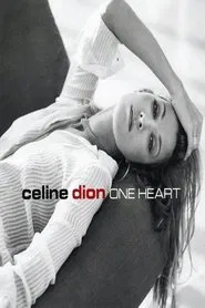Céline Dion: One Year, One Heart movie poster