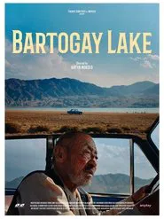 Bartogay Lake movie poster