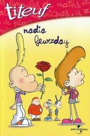 Poster do filme Titeuf - Vol. 5 - Nadia beurzday