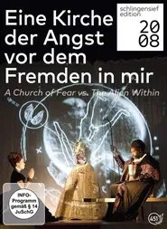 Eine Kirche der Angst vor dem Fremden in mir movie poster