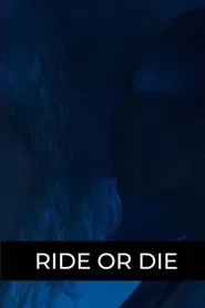 Ride or Die movie poster