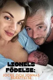 Lionels födelse: Jocke och Jonnas berättelse movie poster