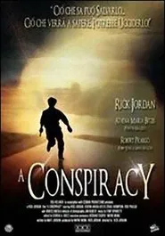 A Conspiracy movie poster