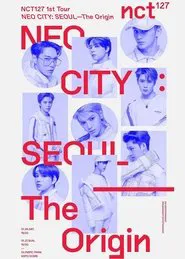 Poster do filme NCT 127 | NEO CITY: SEOUL – The Origin