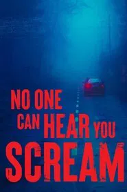 No One Can Hear You Scream tv show poster