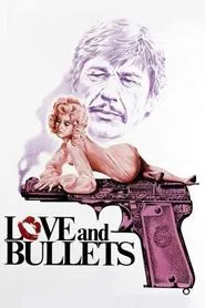 Love and Bullets movie poster