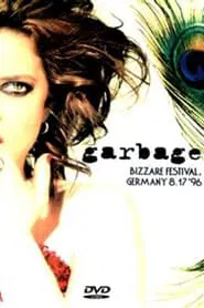 Garbage: Bizarre Festival movie poster