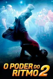 Poster do filme O Poder do Ritmo 2
