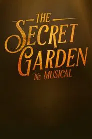 The Secret Garden: The Musical movie poster