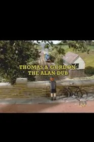 Thomas and Gordon: The Alan Dub movie poster