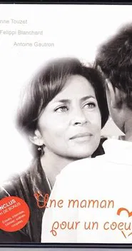 Une Maman pour un cœur movie poster
