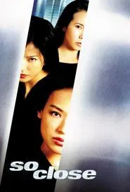 So Close movie poster