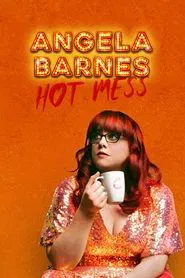 Poster do filme Angela Barnes: Hot Mess
