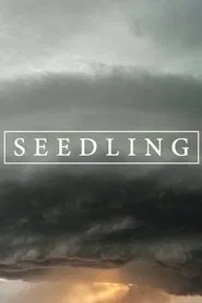 Poster do filme Seedling