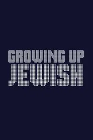 Growing Up Jewish movie poster