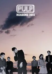 Poster do filme Pulp: Reading 2011
