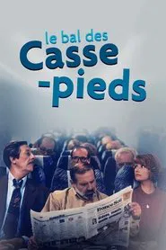 Le bal des Casse-pieds movie poster