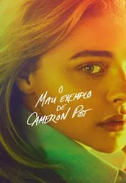 Poster do filme O Mau Exemplo de Cameron Post