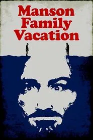 Manson Family Vacation movie poster