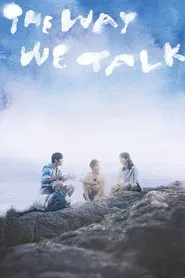 The Way We Talk movie poster