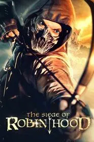 The Siege of Robin Hood movie poster