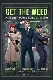 Get the Weed movie poster