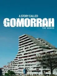 A Story Called Gomorrah - The Series tv show poster