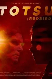Totsu (Redbird) movie poster