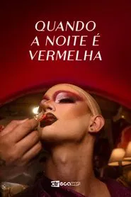 Quando A Noite É Vermelha movie poster