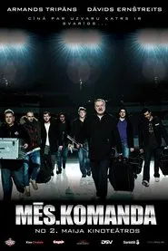 Mēs. Komanda movie poster