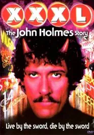 XXXL: The John Holmes Story movie poster