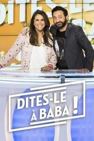 Dites-le à Baba ! tv show poster