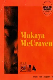Makaya McCraven @ Boiler Room London movie poster