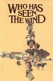 Who Has Seen the Wind movie poster