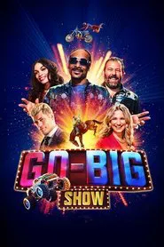 Go-Big Show tv show poster